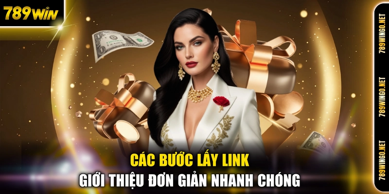 Các bước lấy link giới thiệu đơn giản nhanh chóng