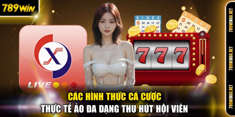 Các hình thức cá cược thực tế ảo đa dạng thu hút hội viên
