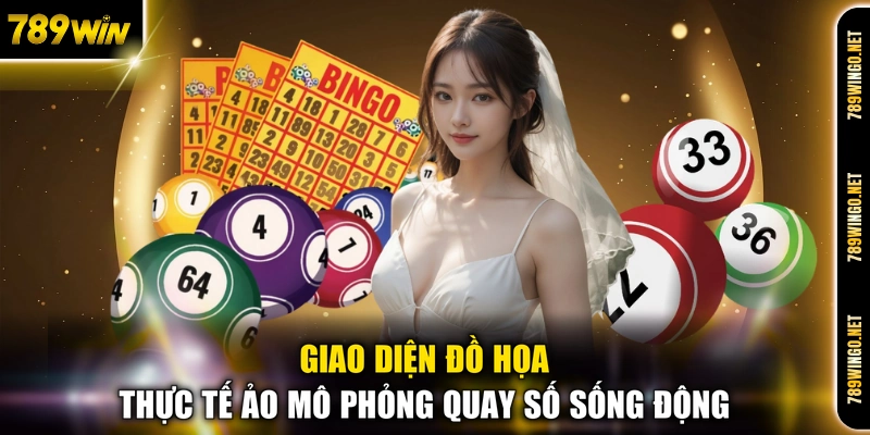 Giao diện đồ họa thực tế ảo mô phỏng quay số sống động