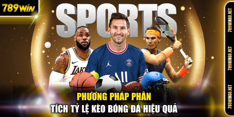 Phương pháp phân tích tỷ lệ kèo bóng đá hiệu quả